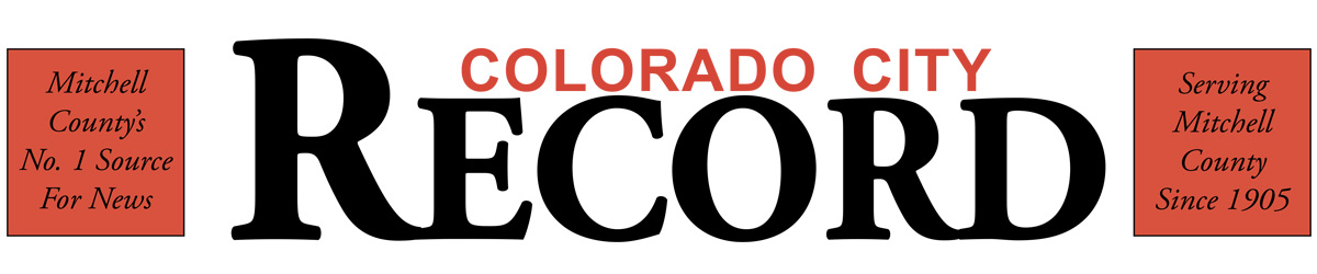Colorado City Record, Serving Mitchell County Since 1905.
